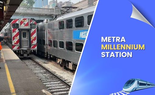 Metra Millennium Station Guide Routes Trains Info
